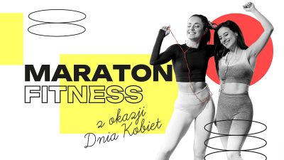 Grafika promująca Maraton Fitness z okazji Dnia Kobiet